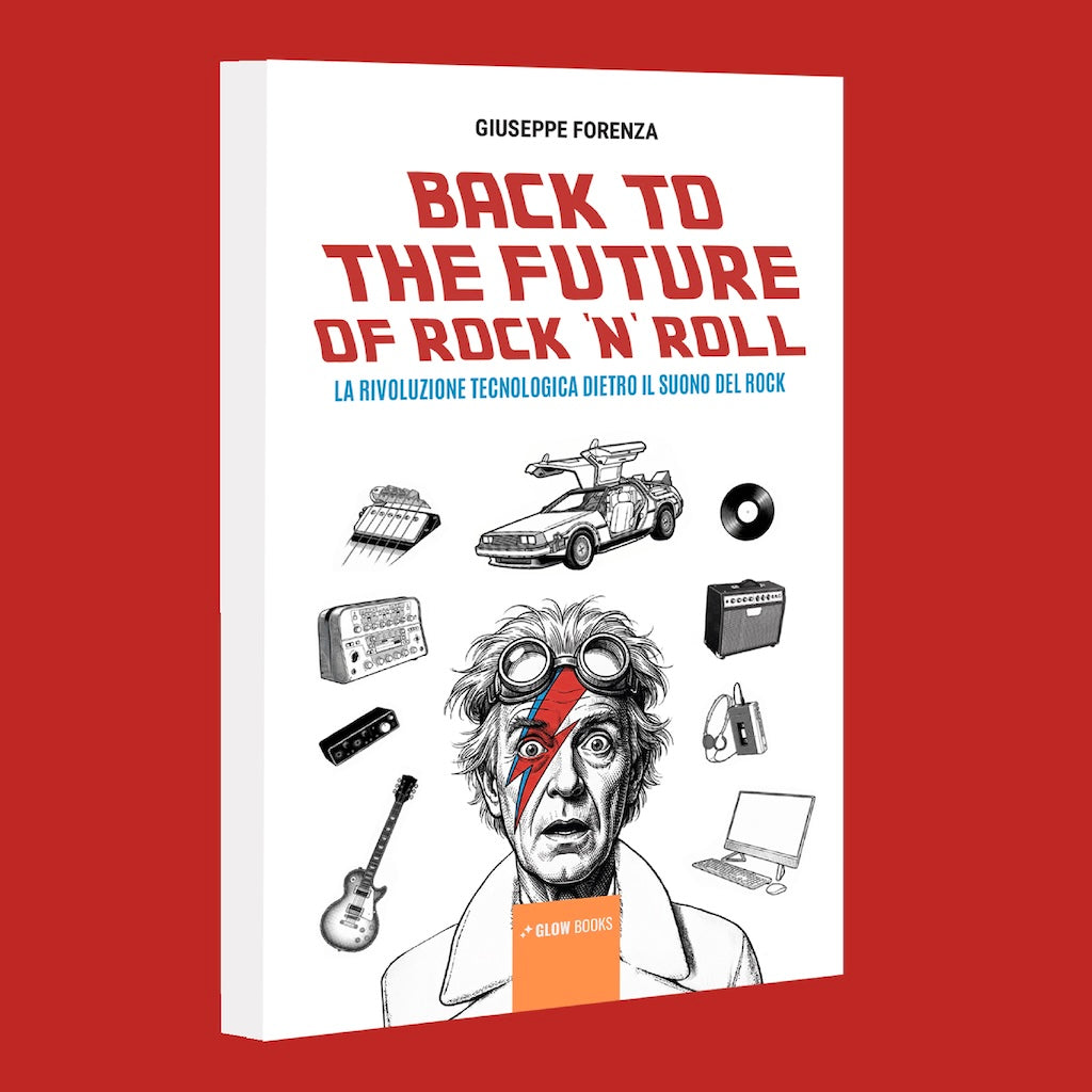 Back to the Future of Rock 'n' Roll - Giuseppe Forenza