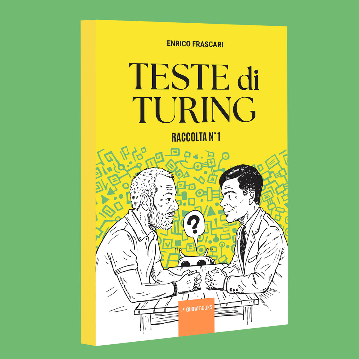 Teste di Turing - Enrico Frascari